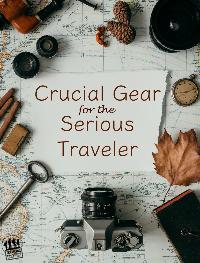 crucial gear for the serious traveler