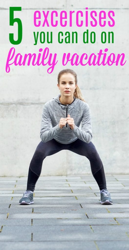 5 exercises you can do while on vacation with the family